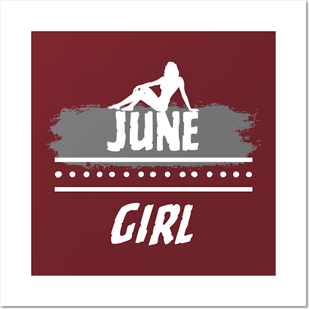 Birthday Gifts for Women June Girl June Woman Pose Style. Wall Art by ClorindaDeRose